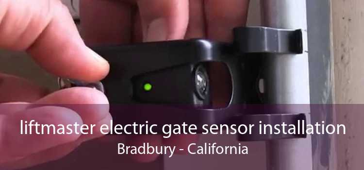 liftmaster electric gate sensor installation Bradbury - California