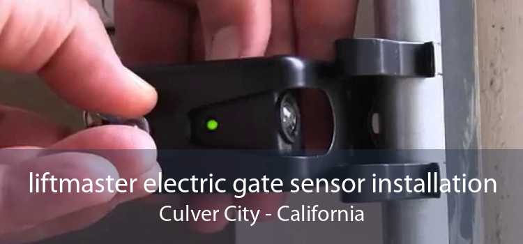liftmaster electric gate sensor installation Culver City - California