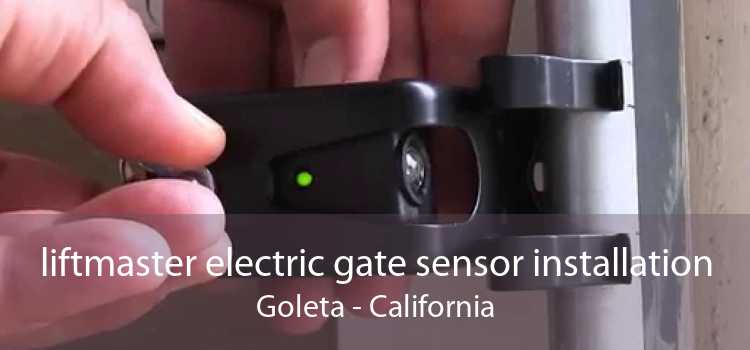 liftmaster electric gate sensor installation Goleta - California