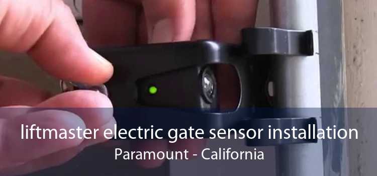 liftmaster electric gate sensor installation Paramount - California