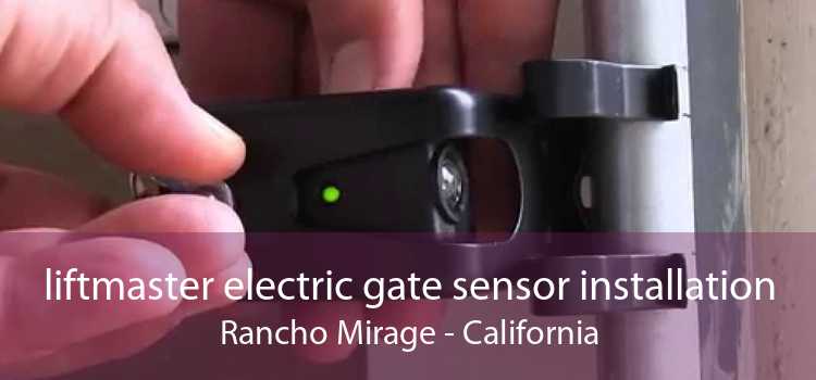 liftmaster electric gate sensor installation Rancho Mirage - California