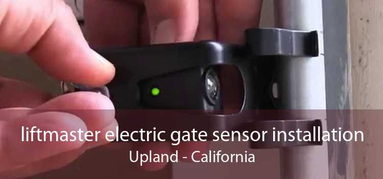 liftmaster electric gate sensor installation Upland - California