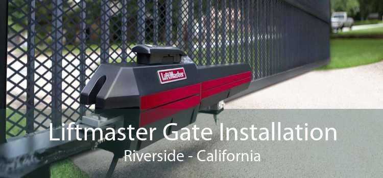 Liftmaster Gate Installation Riverside - California