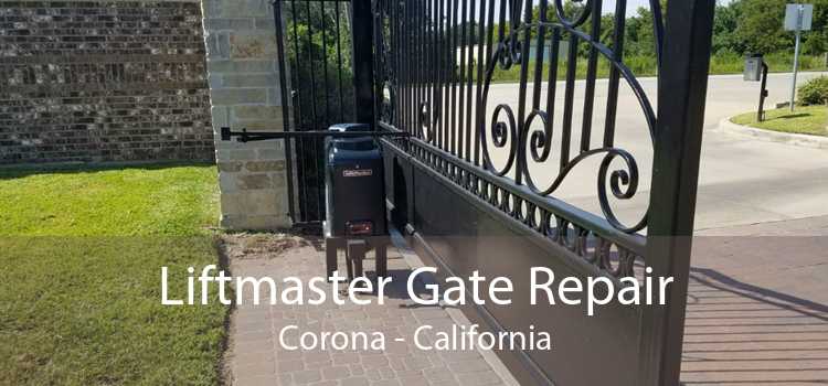 Liftmaster Gate Repair Corona - California