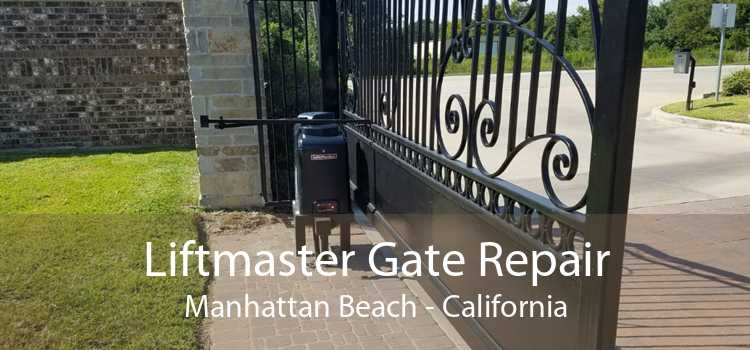 Liftmaster Gate Repair Manhattan Beach - California