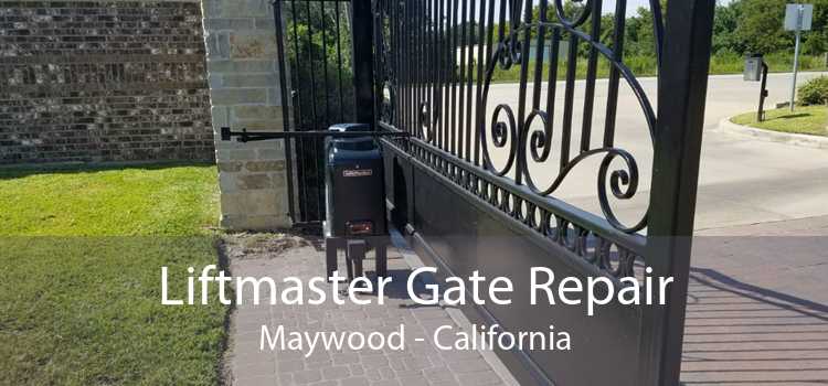 Liftmaster Gate Repair Maywood - California
