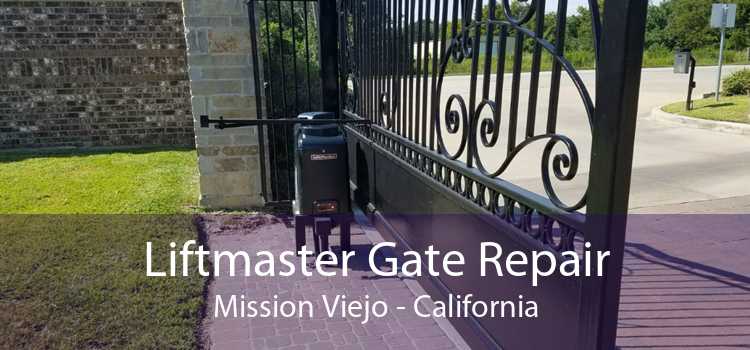 Liftmaster Gate Repair Mission Viejo - California