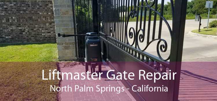 Liftmaster Gate Repair North Palm Springs - California