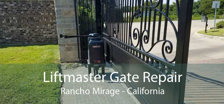 Liftmaster Gate Repair Rancho Mirage - California