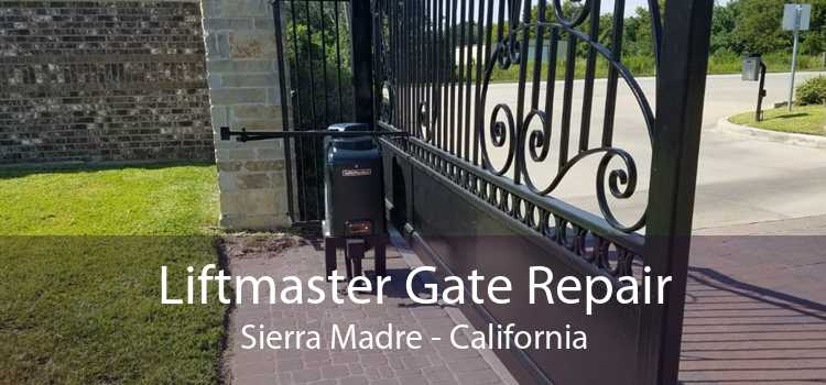 Liftmaster Gate Repair Sierra Madre - California