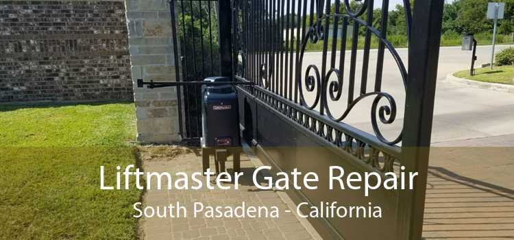 Liftmaster Gate Repair South Pasadena - California