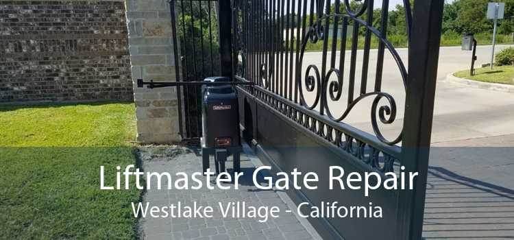 Liftmaster Gate Repair Westlake Village - California