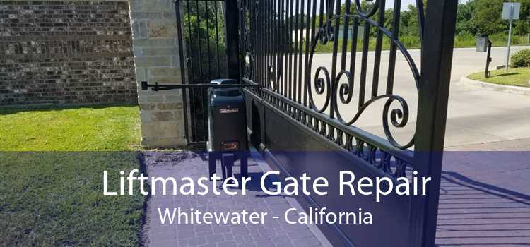 Liftmaster Gate Repair Whitewater - California