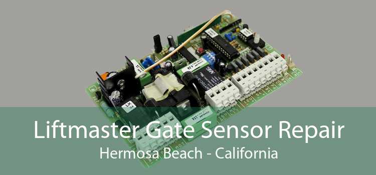 Liftmaster Gate Sensor Repair Hermosa Beach - California
