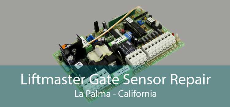 Liftmaster Gate Sensor Repair La Palma - California