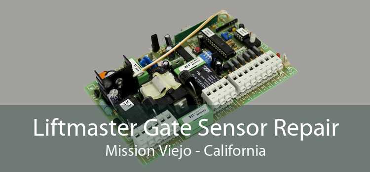 Liftmaster Gate Sensor Repair Mission Viejo - California