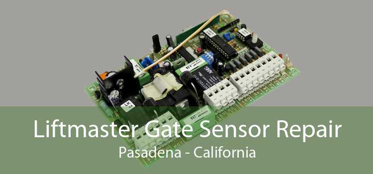 Liftmaster Gate Sensor Repair Pasadena - California