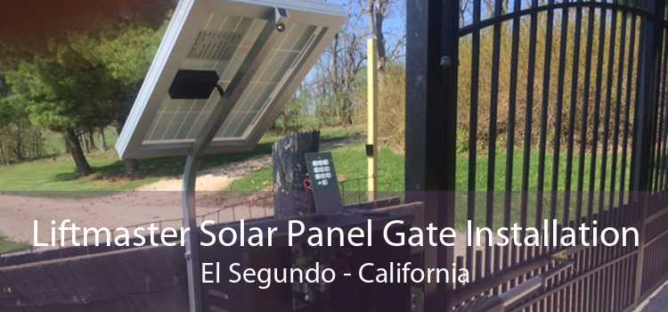 Liftmaster Solar Panel Gate Installation El Segundo - California