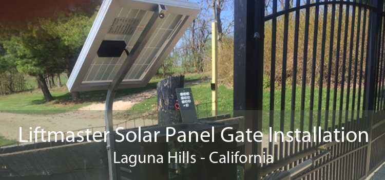 Liftmaster Solar Panel Gate Installation Laguna Hills - California
