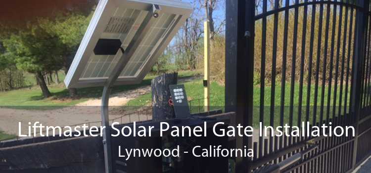 Liftmaster Solar Panel Gate Installation Lynwood - California