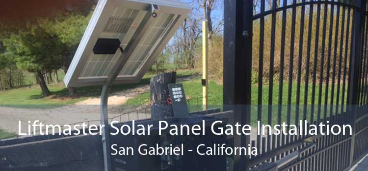 Liftmaster Solar Panel Gate Installation San Gabriel - California