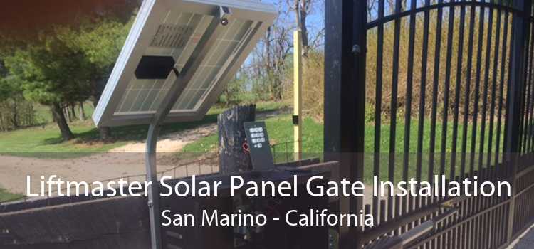 Liftmaster Solar Panel Gate Installation San Marino - California