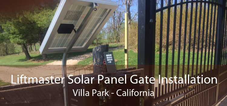 Liftmaster Solar Panel Gate Installation Villa Park - California