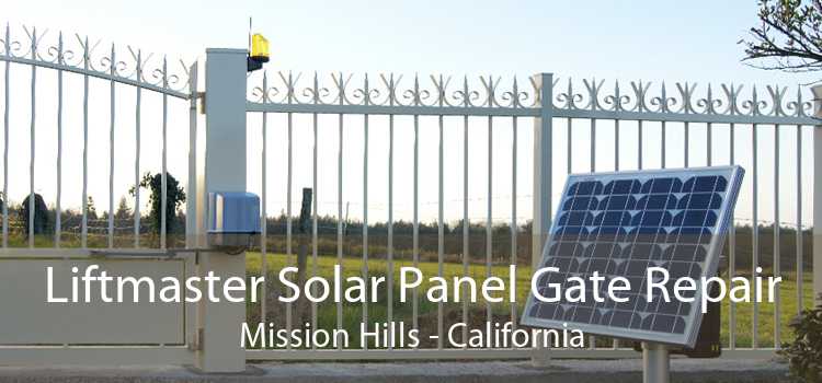 Liftmaster Solar Panel Gate Repair Mission Hills - California