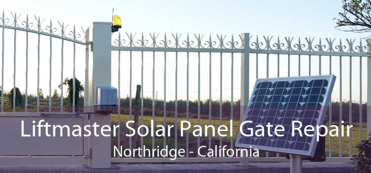 Liftmaster Solar Panel Gate Repair Northridge - California